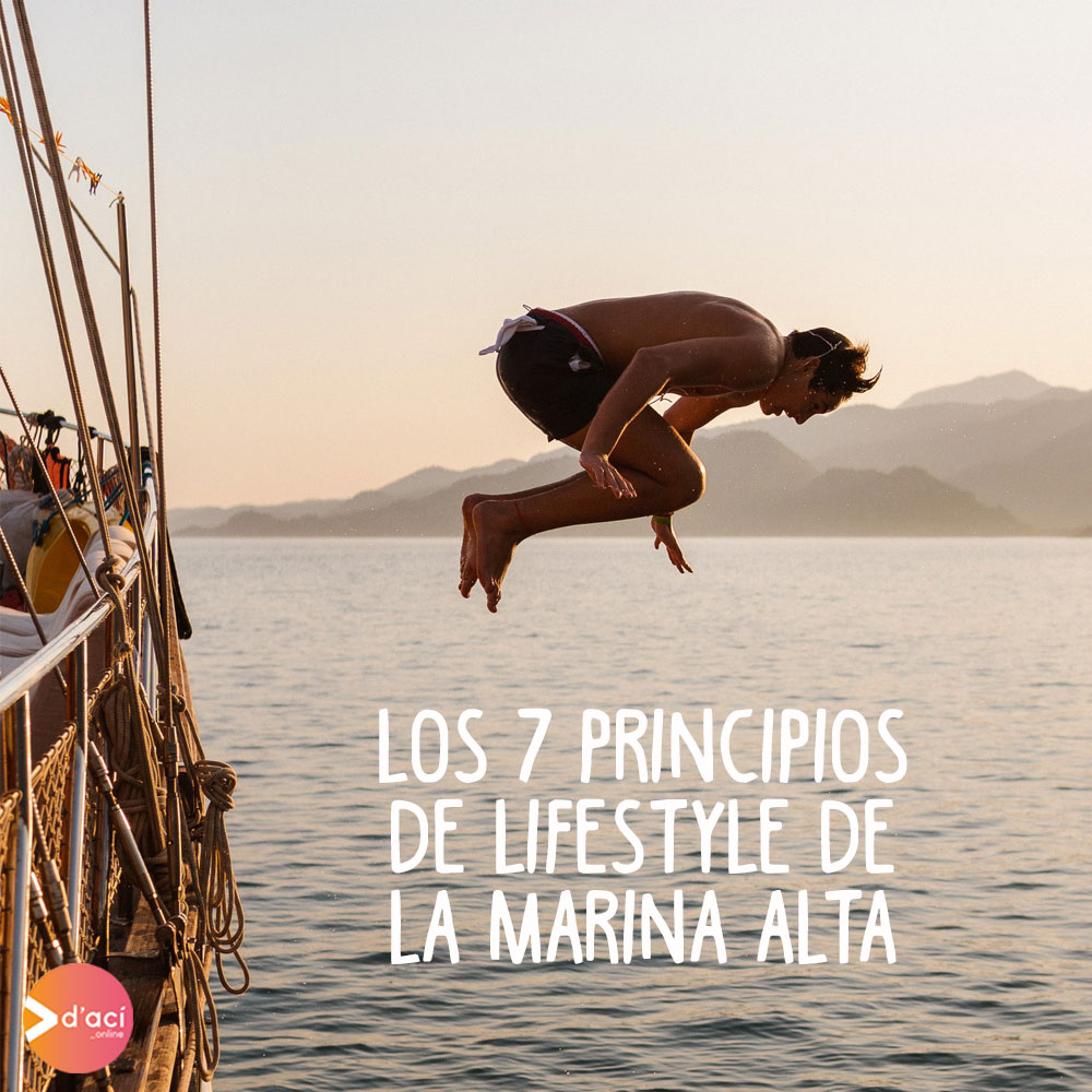 LOS 7 PRINCIPIOS DEL LIFESTYLE DE LA MARINA ALTA