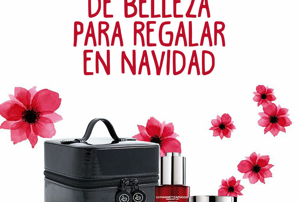 10 COFRES DE BELLEZA PARA REGALAR ESTA NAVIDAD