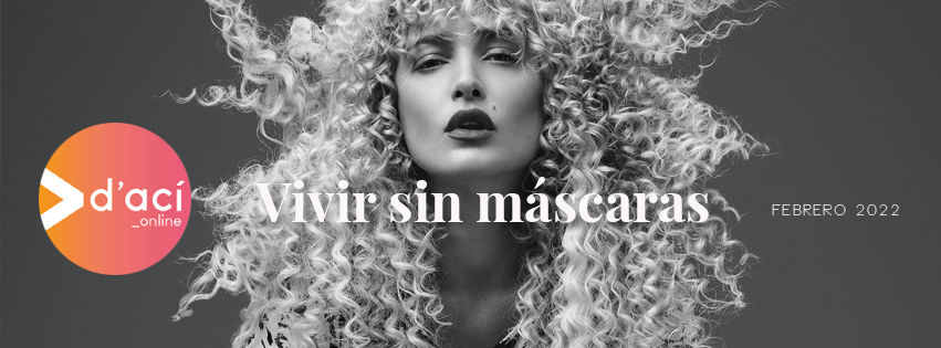 Vivir sin máscaras