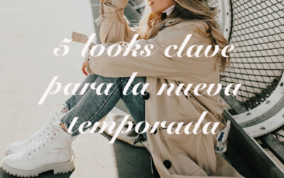 5 looks clave que llevarás la próxima temporada