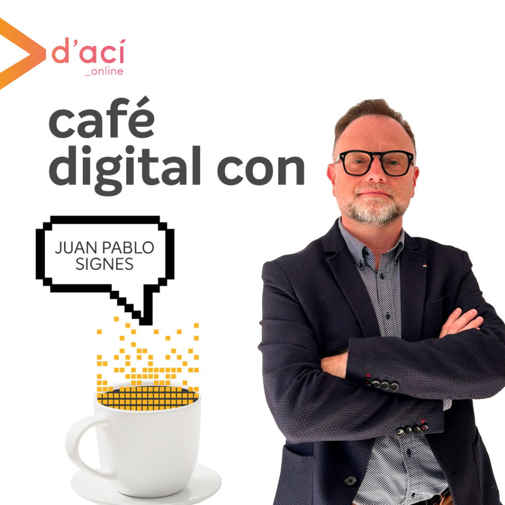 Café digital con Juan Pablo Signes