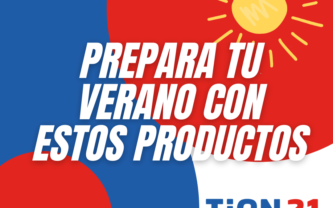 Prepara tu verano con los mejores productos de Tien21 Jaime Signes