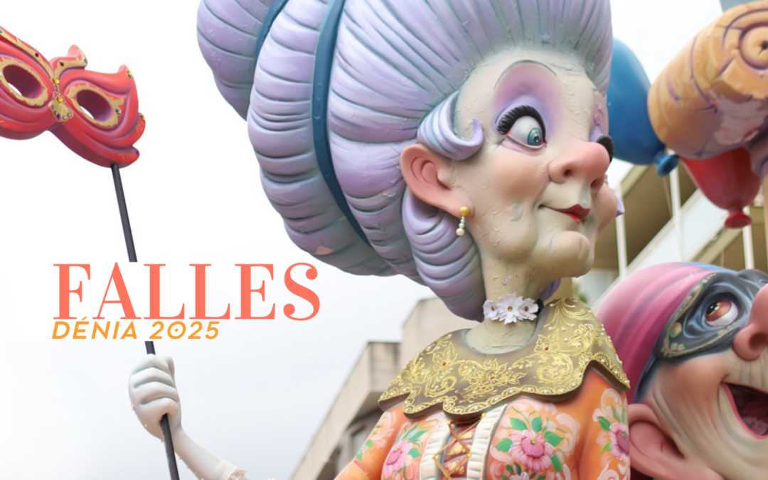 Fallas de Dénia 2025: Tradición, Arte y ¡Fiesta!