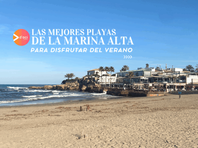 Las mejores playas de la Marina Alta para disfrutar del verano