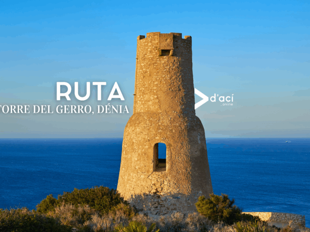 Torre del Gerro: un paseo con historia en Denia y vistas inolvidables