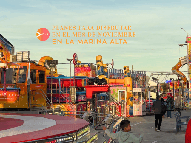 Cuatro planes para disfrutar este mes de noviembre en la Marina Alta