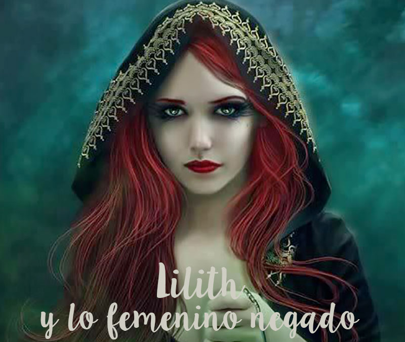 LILITH Y LO FEMENINO NEGADO